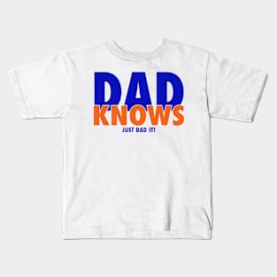 Dad Knows Kids T-Shirt